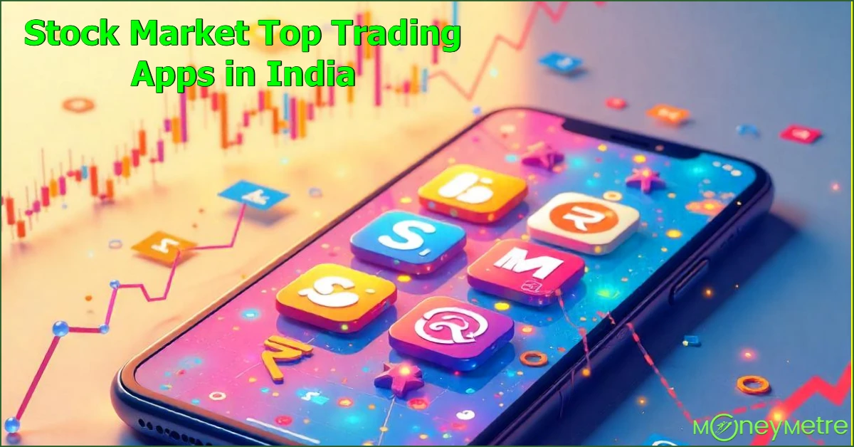 Stock Market Top Trading Apps in India